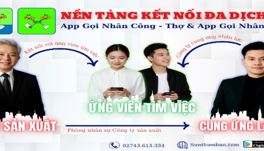 App GỌI NHÂN CÔNG &amp; App GỌI NHÂN CÔNG – THỢ kết nối hiệu quả tạo công ăn việc làm cho hàng triệu người dân Việt Nam.