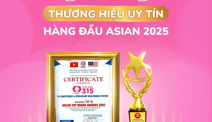 Phụ Sản 315 vinh dự nhận giải thưởng “Thương Hiệu Uy Tín Hàng Đầu ASEAN 2025”