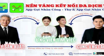 App GỌI NHÂN CÔNG & App GỌI NHÂN CÔNG – THỢ kết nối hiệu quả tạo công ăn việc làm cho hàng triệu người dân Việt Nam.