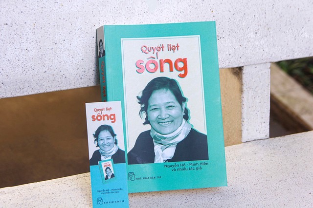 Quyết liệt sống - cuốn sách về cố nhà báo Minh Hiền