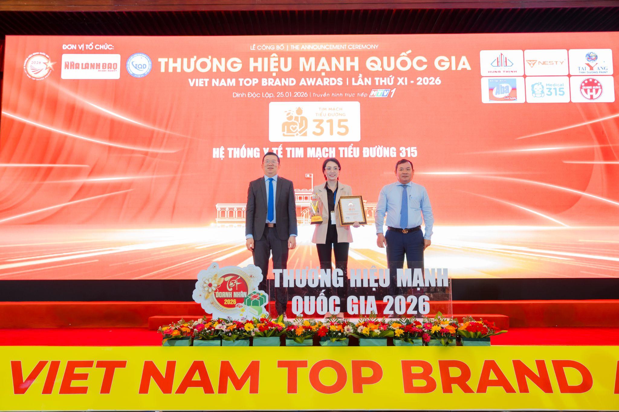 Tim Mạch - Tiểu Đường 315 vinh danh "Top 1 Thương hiệu Mạnh quốc gia 2026", khẳng định vị thế y tế chất lượng cao
